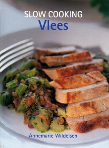 Slow cooking vlees - Annemarie Wildeisen